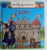 MAŁY GENIUSZ. ZAMKI - Emmanuelle Lepetit